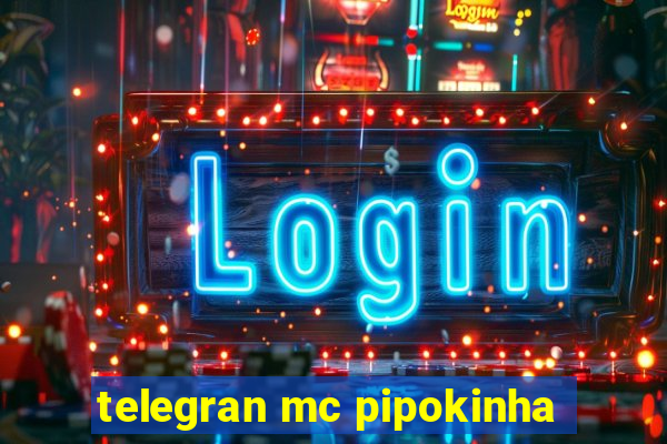 telegran mc pipokinha